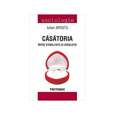 Casatoria intre stabilitate si disolutie