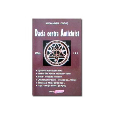 Dacia contra Antichrist – vol. III