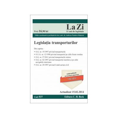 Legislatia transporturilor. Cod 537. Actualizat la 15.02.2014