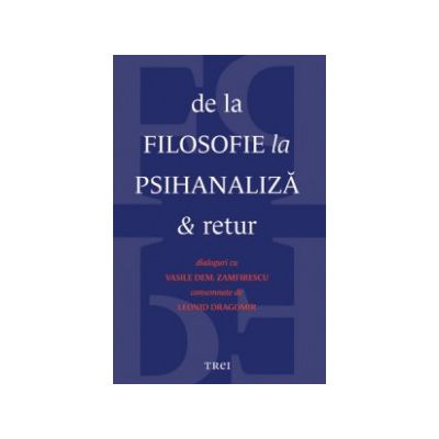 De la filosofie la psihanaliză şi retur