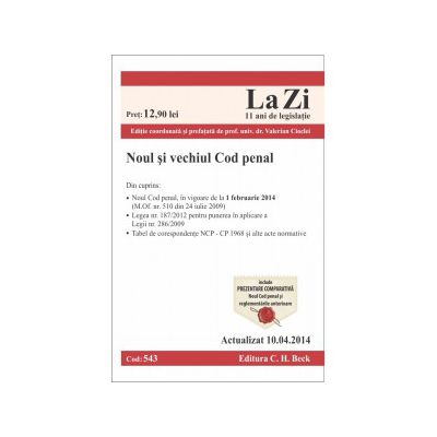 Noul si vechiul Cod penal. Cod 543. Actualizat la 10.04.2014