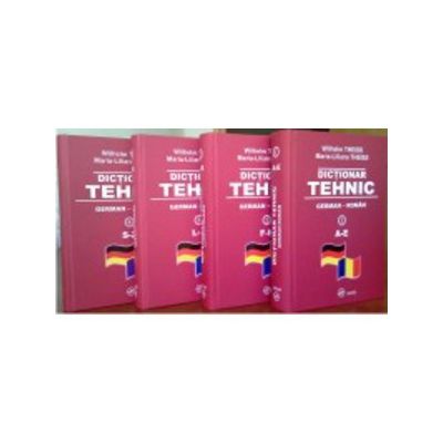 Dictionar TEHNIC GERMAN ROMAN (4 volume)