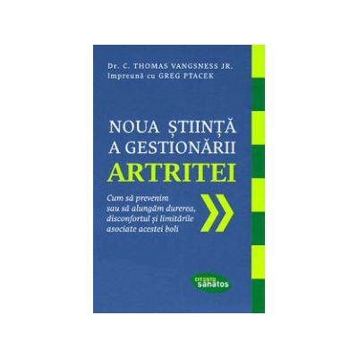 Noua stiinta a gestionarii artritei