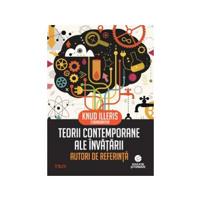 Teorii contemporane ale învățării. Autori de referință