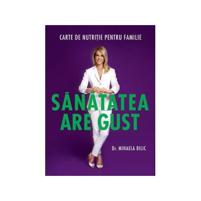 Sanatatea are gust - ed a II-a