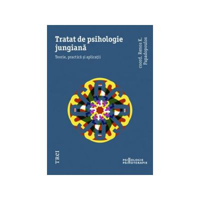 Tratat de psihologie jungiană. Teorie, practică și aplicații
