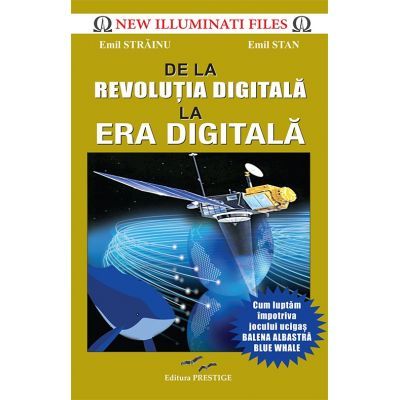 De la Revolutia digitala la Era digitala