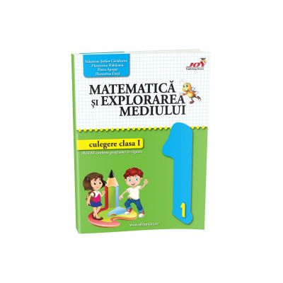 Matematica si explorarea mediului - Culegere - Clasa I