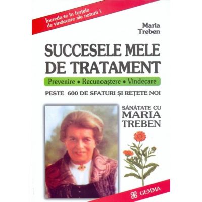 Succesele mele de tratament cu plante Succesele mele de tratament cu plante