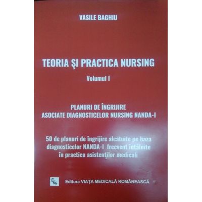 Teoria si practica nursing - volumul 1