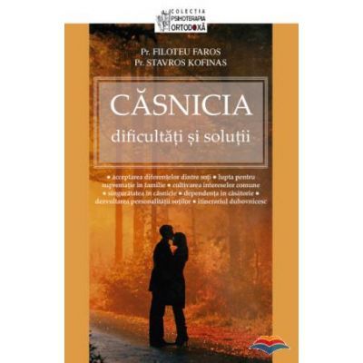 Casnicia - dificultăţi şi soluţii