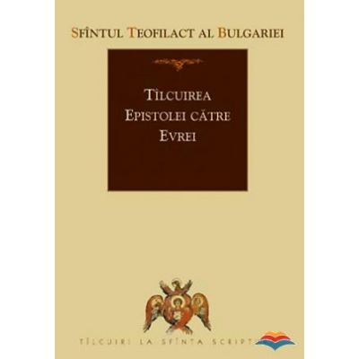 Tilcuirea Epistolei catre Evrei