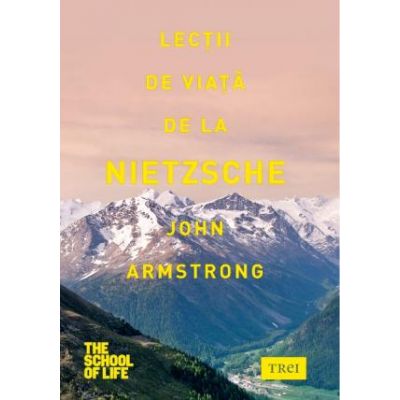 Lecţii de viaţă de la Nietzsche