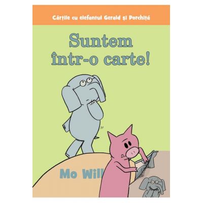 Suntem într-o carte! | paperback - Mo Willems Suntem într-o carte! | paperback - Mo Willems