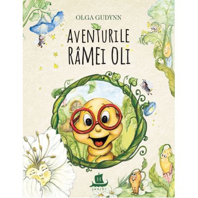 Aventurile ramei Oli - Olga Gudynn Aventurile ramei Oli - Olga Gudynn