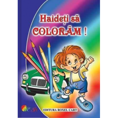 Haideti sa coloram – Pentru baieti