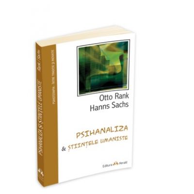 Psihanaliza si Stiintele Umaniste Psihanaliza si Stiintele Umaniste