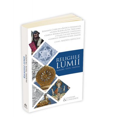 Religiile lumii: imagini, texte, traditii