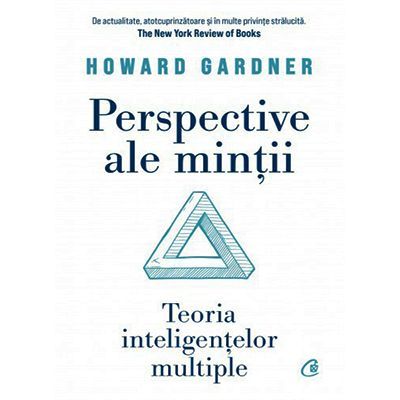 Perspective ale minții - Howard Gardner