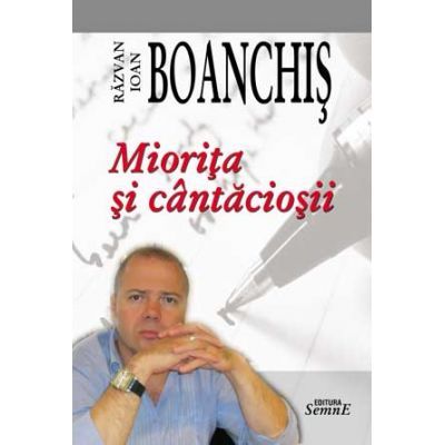 Miorita si cantaciosii - Razvan Ioan Boanchis