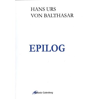 Epilog - Hans Urs von Balthasar