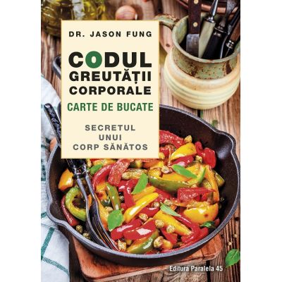 Codul greutății corporale. Carte de bucate