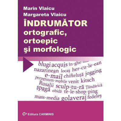 ÎNDRUMĂTOR ORTOGRAFIC, ORTOEPIC ŞI MORFOLOGIC DOOM