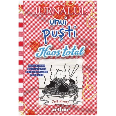 Jurnalul unui pusti 19. Haos total - Jeff Kinney