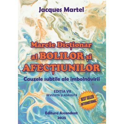 Marele dicţionar al bolilor şi afecţiunilor