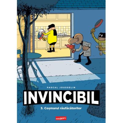 Invincibil 3: Cosmarul răufăcătorilor - Pascal Jousselin