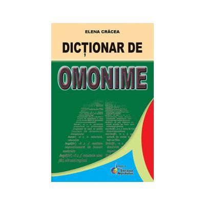Dictionar de omonime - Elena Cracea