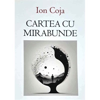 Cartea cu Mirabunde - Ion Coja