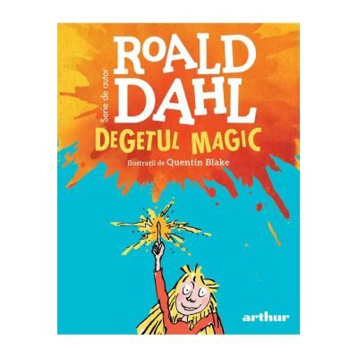 Degetul magic - Roald Dahl