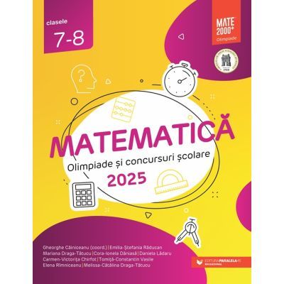Matematica. Olimpiade si concursuri scolare 2025. Clasele 7-8 - Gheorghe Cainiceanu