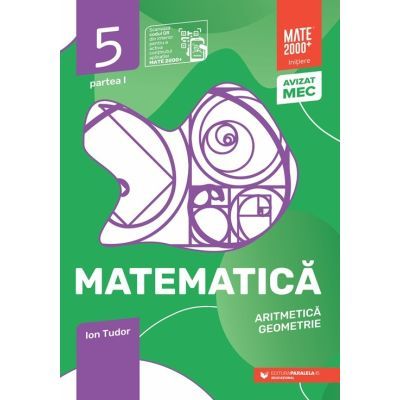 Matematică. Aritmetică, algebră, geometrie. Caiet de lucru. Clasa a V-a. Inițiere. Partea I