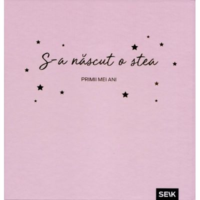S-a nascut o stea. Carte cadou bebelusi (fetita)