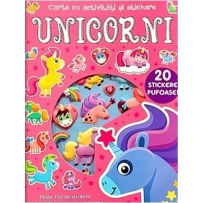 Unicorni. Carte cu activitati si stickere