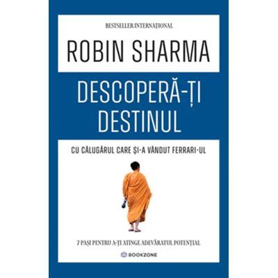Descopera-ti destinul cu Calugarul care si-a vandut Ferrari-ul - Robin Sharma
