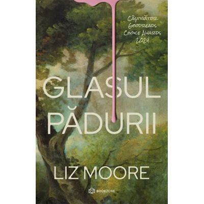 Glasul padurii - Liz Moore