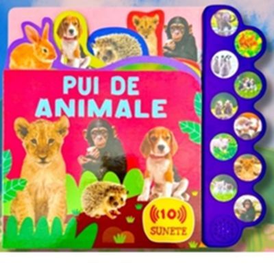 Pui de animale. Carte cu sunete
