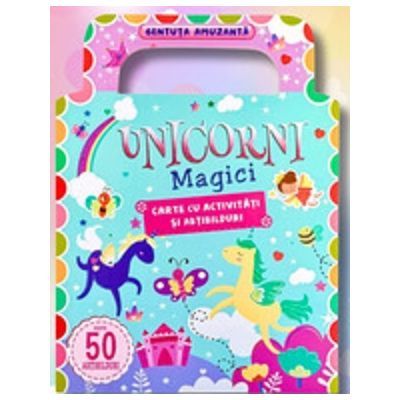 Unicorni magici. Carte cu activitati. Gentuta amuzanta