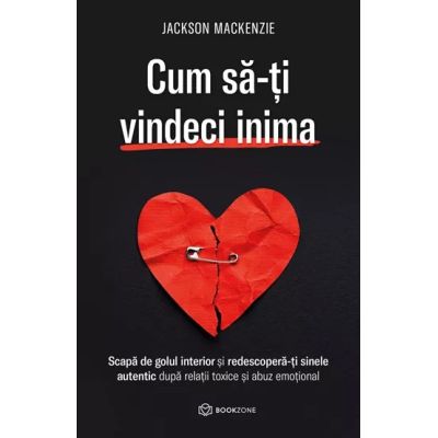 Cum sa-ti vindeci inima